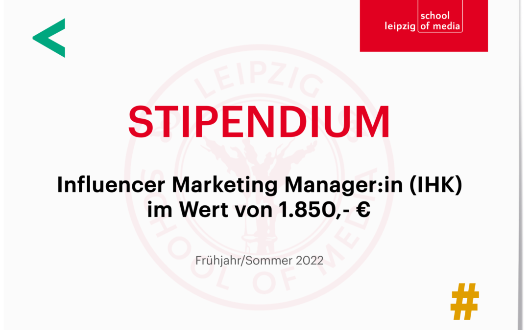 Jetzt bewerben: Stipendium „Influencer Marketing Manager:in (IHK)“